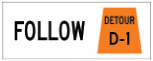 Follow detour marker